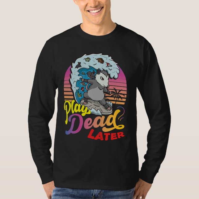 Camiseta Possum 80's Play Dead Later Surfing Possum (Frente)