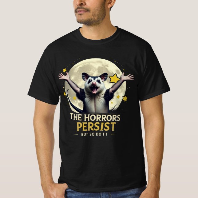 Camiseta Possum Memória - Os Horrores Persistem, Mas Eu Tam (Frente)