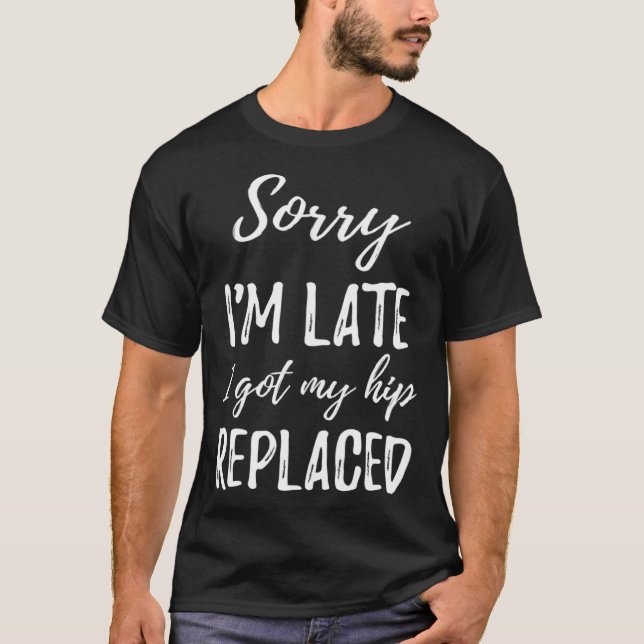Camiseta Post Surgery Gag  Get Well Soon  Hip Replaced (Frente)
