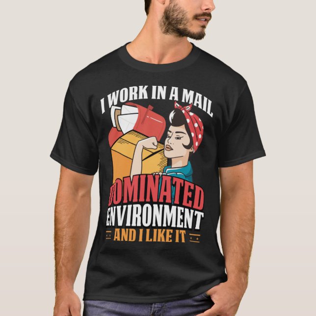 Camiseta Postal Worker Mailman I Work In A Mail Dominado E (Frente)
