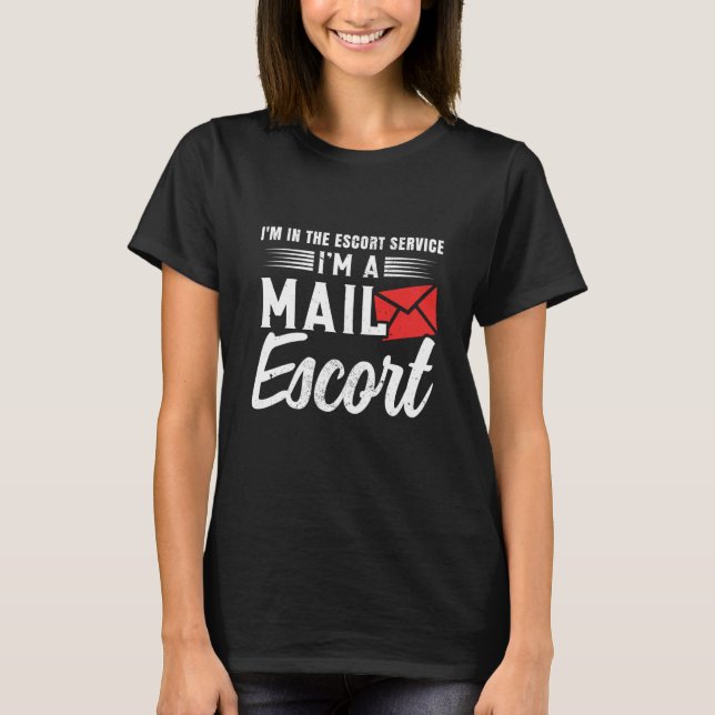Camiseta Postal Worker Postman Mail Escort Mail Carrier (Frente)