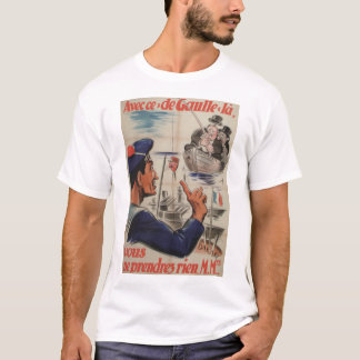 Camiseta Poster de Avecce de gaulle Propaganda