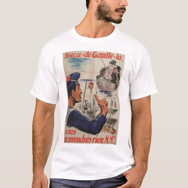 Camiseta Poster de Avecce de gaulle Propaganda (Frente)