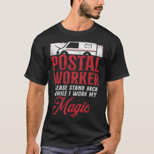 Camiseta Postman Mailman Postal Worker Por Favor, Afaste-Se