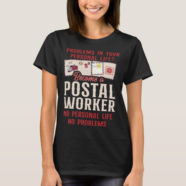 Camiseta Postman Mailman Problema Em Sua Vida Pessoal (Frente)