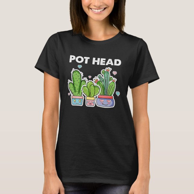 Camiseta Pot Head Gardener Succulent Gardening (Frente)