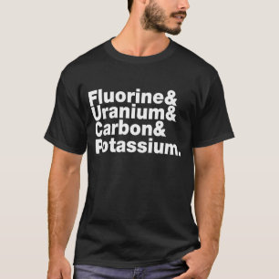 Camiseta Potássio de urânio do carbono do flúor