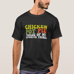 Camiseta Pote De Frango Três Das Minhas Coisas Favoritas En
