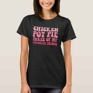 Camiseta Pote De Frango Três Das Minhas Coisas Favoritas Po