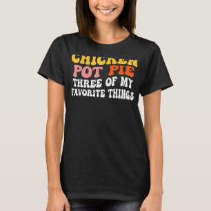 Camiseta Pote De Frango Três Das Minhas Coisas Favoritas Po