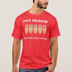Camiseta Pote Dealer Funny Pun Society Oferta de Piada 2