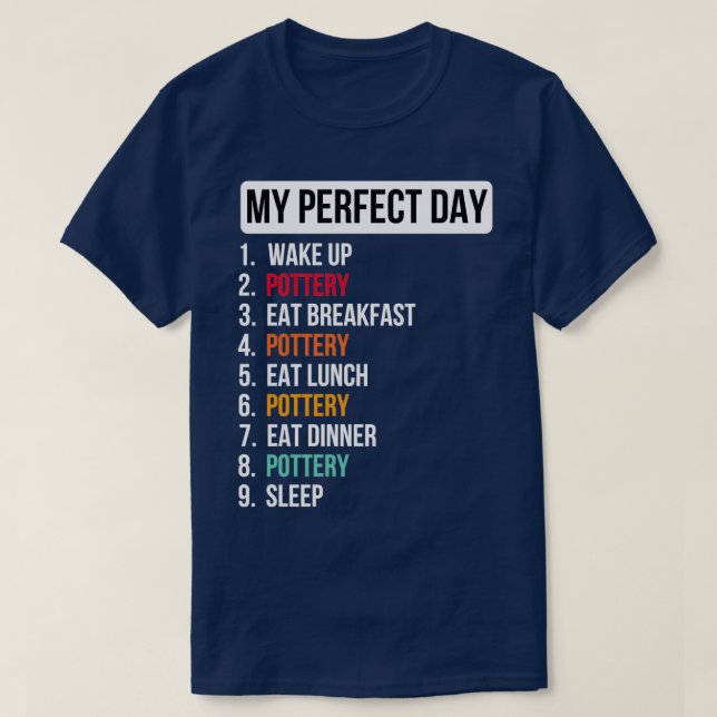 Camiseta Potência do dia perfeito, amante de cerâmica engra (Frente do Design)