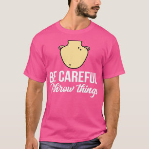 Camiseta Potência Tenha Cuidado Eu Jogo Coisas