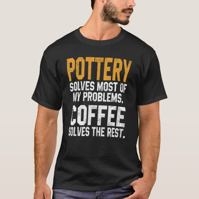 Camiseta Potéria Resolve Meus Problemas Cerâmicos Da Clay D (Frente)