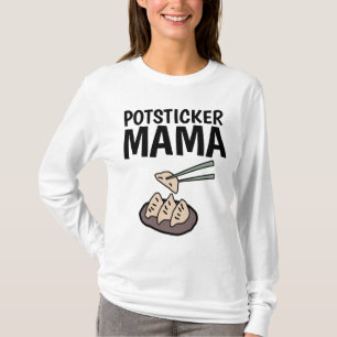 Camiseta POTSTICKER MAMA Mamãe SRA T-Shirts