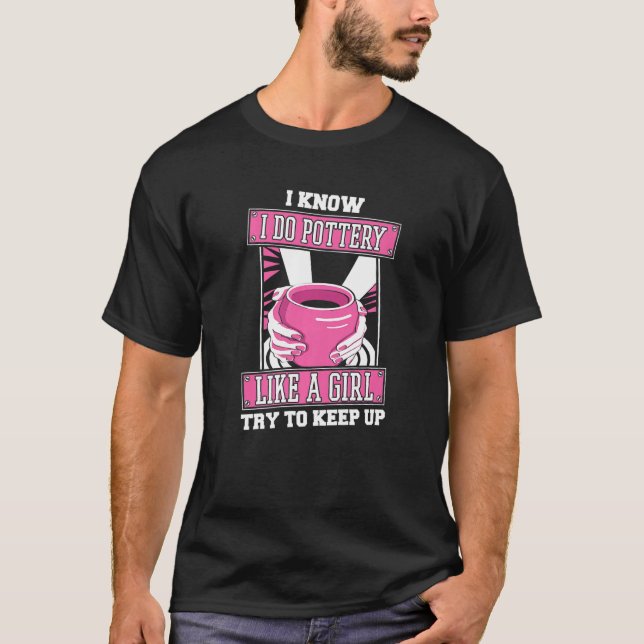 Camiseta Potter Girl Cerâmica Clay Handcraft - Pottery Prem (Frente)