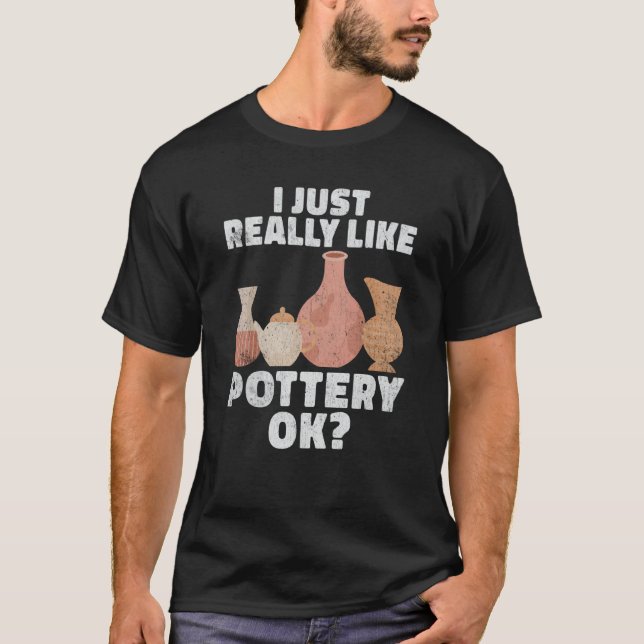 Camiseta Pottery Ceramics Artist Clay Potter Handcraft (Frente)