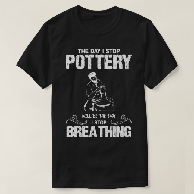 Camiseta Pottery Funny Design For Gift 3 (Frente do Design)