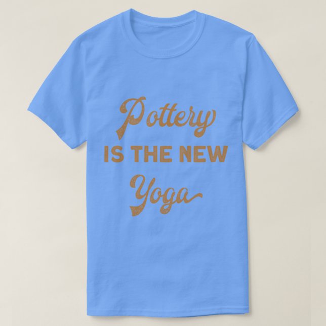 Camiseta Pottery Yoga Funny Gift (Frente do Design)