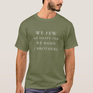 Camiseta Poucos. Felizes Poucos. Nós Bandas dos Irmãos