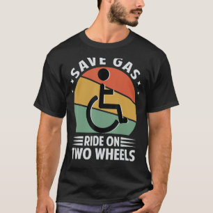 Camiseta Poupe A Corrida De Gás Em Duas Rodas - Deficientes