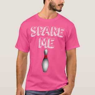 Camiseta Poupe-Me Da Boliche Engraçada