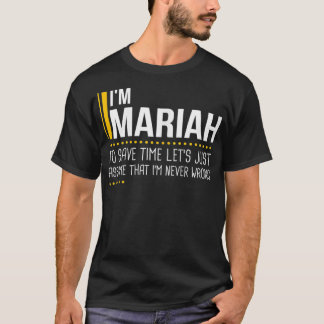 Camiseta Poupe Tempo Vamos Presumir Que Mariah Nunca Está E