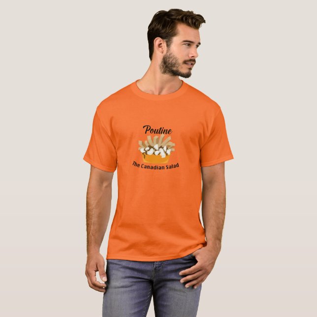 Camiseta Poutine, A Salada Canadiana - Camisa-T básica de u (Frente Completa)
