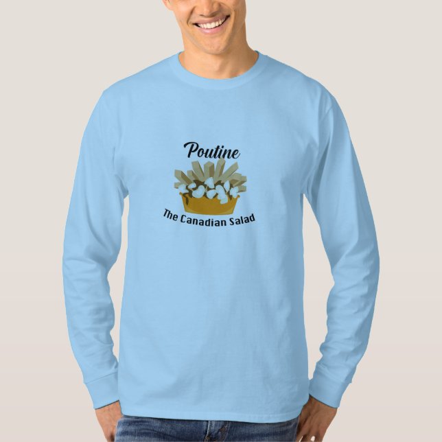 Camiseta Poutine, A Salada Canadiana - T- Capa Longa Básica (Frente)