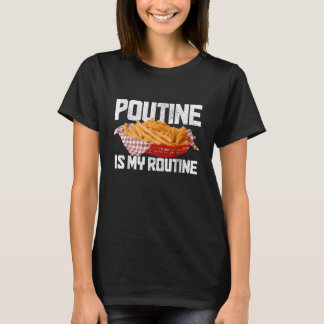 Camiseta Poutine É Meu Orgulho De Comida Canadense Rotina D
