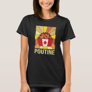 Camiseta Poutine Quote Para Um Poutine Do Quebec