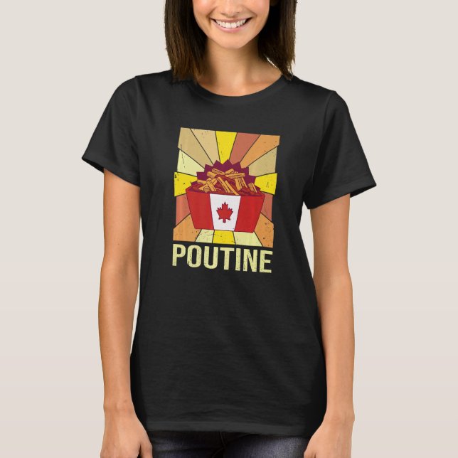 Camiseta Poutine Quote Para Um Poutine Do Quebec (Frente)