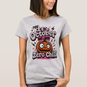 Camiseta POV É Outubro e Eu Não Tenho Calma