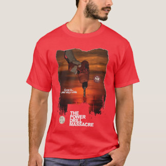 Camiseta Power Drill Massacre Survival Horror Slasher Game 