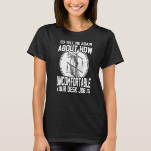 Camiseta Power Lineman Electric Linesman Itu2019s não A Des