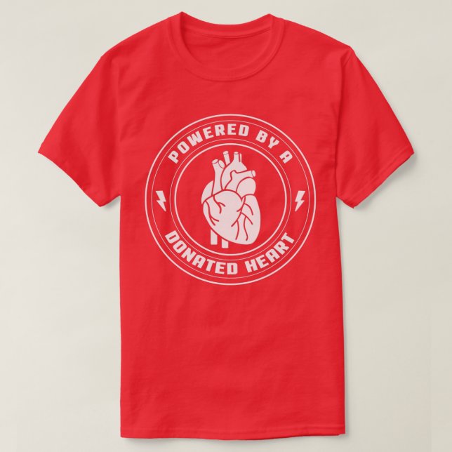 Camiseta Powered By A Donated Heart Heart Transplant Recipi (Frente do Design)
