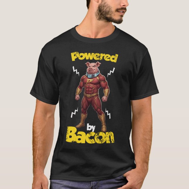 Camiseta Powered by Bacon Funny Fitness 67 Strong Superhero (Frente)