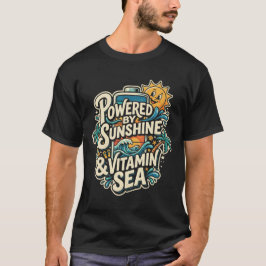 Camiseta Powered By Sunshine & Vitamin Sea Funny Beach Love