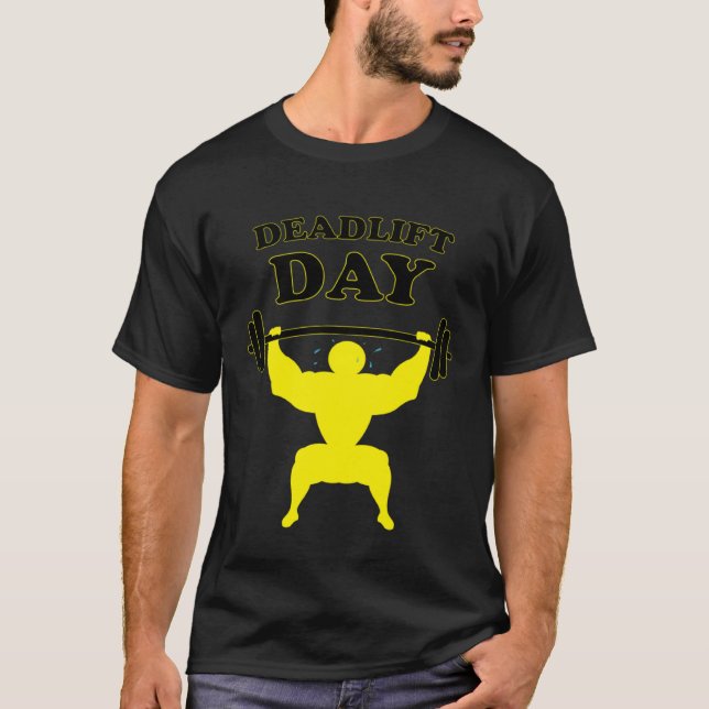 Camiseta Powerlifting Deadlift Day Funny Saying Gym Barbell (Frente)