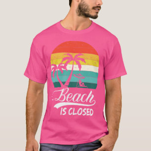 Camiseta Praia está fechada, Funny Retro