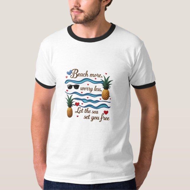 Camiseta Praia Mais, Menos Preocupação - Deixe o mar te lib (Frente)