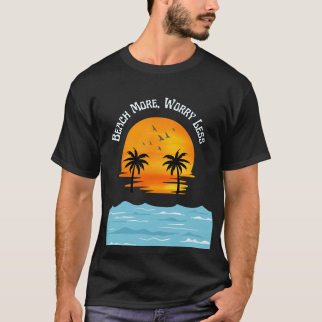 Camiseta Praia mais, Trabalhe menos (Frente)