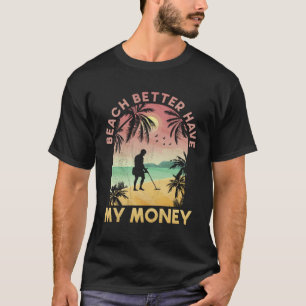 Camiseta Praia Melhor Ter Meu Detector De Metal Sortudo