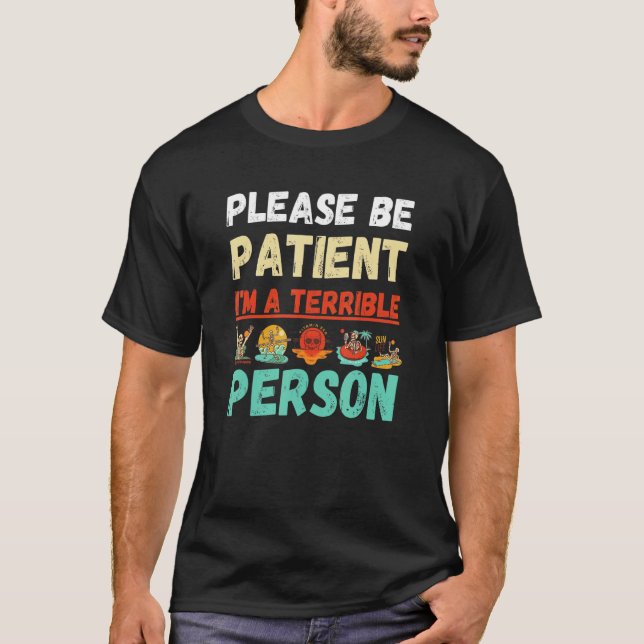 Camiseta Praia, por favor, seja paciente, sou uma pessoa te (Frente)