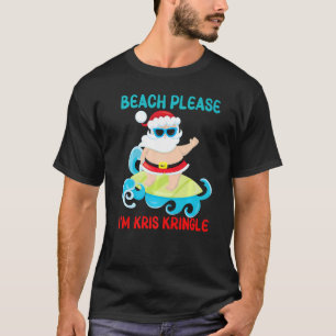 Camiseta Praia, por favor, sou Kris Kringle Papais noeis su