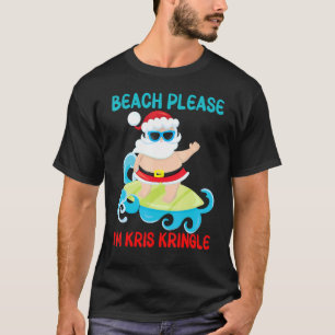 Camiseta Praia, por favor, sou Kris Kringle Papais noeis su