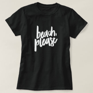 Camiseta Praia Por Favor T-Shirt