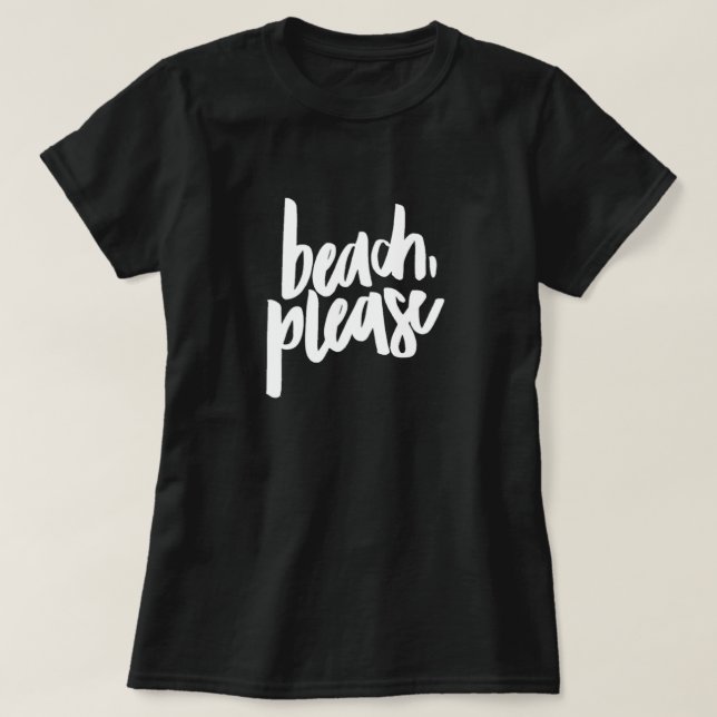 Camiseta Praia Por Favor T-Shirt (Frente do Design)