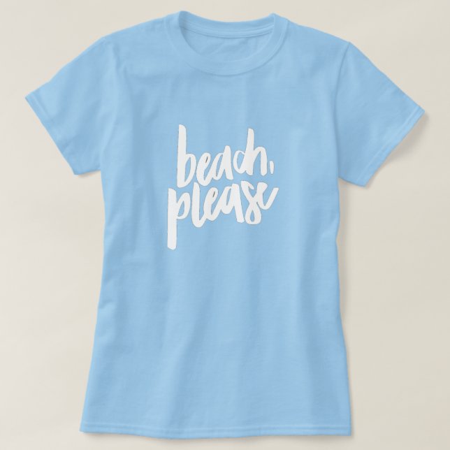 Camiseta Praia Por Favor T-Shirt (Frente do Design)