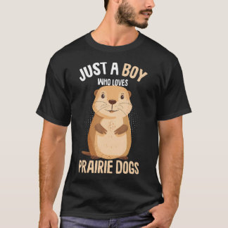 Camiseta Prairie Dog Just A Boy Who Loves Prairie Dogs Kids